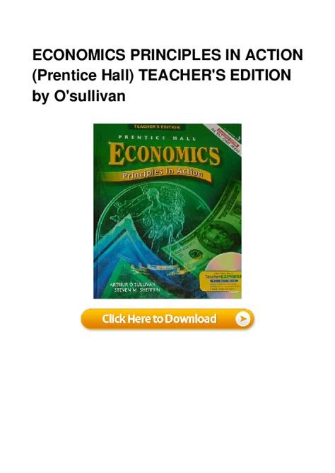 Text: <b>Economics</b>-<b>Principles</b> <b>in Action</b> (<b>Prentice</b> <b>Hall</b>, 2010) Unit 1 – Introduction to <b>Economics</b> Chapter 1 – What is <b>Economics</b>? Chapter 2 – Economic Systems Chapter 3 – American Free Enterprise. . California prentice hall economics principles in action pdf